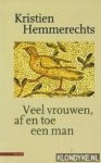Hemmerechts, Kristien - Veel vrouwen, af en toe een man
