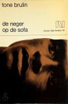 Tone Brulin - De neger op de sofa [met opdracht van de auteur]