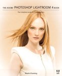 Martin Evening - Adobe Photoshop Lightroom 4 Book: