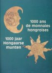 Toth, Csaba   Pallos, Lajos   Dekesel, Drs. C. E. - 1000 jaar Hongaarse munten  1000 ans de monnaies hongroises