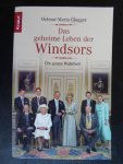 Glogger, Helmut-Maria - Das geheime Leben der Windsors, Die ganze Wahrheit