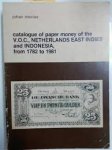 MEVIUS, Johan - Catalogue of paper money of the V.O.C., Netherlands East Indies and Indonesia, from 1782 to 1981