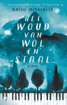 Natsu Miyashita - Het woud van wol en staal