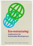 by Robert U. Ayres (Editor), Paul M. Weaver (Assistant) - Eco-restructuring: Implications for Sustainable Development