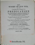 Smytegelt, (Smijtegelt, Smijtegeld), Bernardus - Een woord op zijn tijd of twee en veertig predikatiën. Met een voorrede van Cornelius van Velsen. Nieuwe onveranderde uitgave.