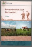 Weeda, Eddy - Boerendiversiteit voor biodiversiteit, een inventarisatie van de spontane plantengroei op vijf natuurvriendelijke rundveebedrijven