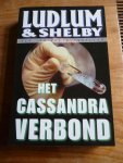 Ludlum, R. - Het Cassandra verbond / druk 1