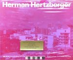 Herman Hertzberger - Herman Hertzberger. 1959-86, Bauten und Projekte, Buildings and Projects, Batiments et projets