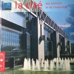 Drye, Elisabeth - La Cité des Sciences et de l'Industrie