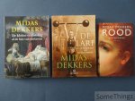 Middas Dekkers. - Rood. een bekoring / De kleine verlossing of de lust van ontlasten / De larf. over kinderen en metamorfosen. [3 boeken, softcovers.]