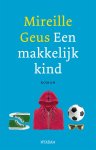 Mireille Geus - Een makkelijk kind