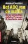 Camilleri, Andrea - Het ABC van de maffia, Hoe de godfather Provenzano de Cosa Nostra leidde.