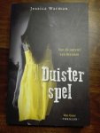 Warman, Jessica - Duister spel