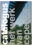 Olof Koekebakker, Jim Navarro, Marc Gijzen - Het werk van Cepezed Catalogus