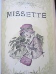 Prevost Marcel - Dernières, Nouvelles,Lettres de Femmes,Le Domino Jaune,Le Mariage de Julienne,Fausse Bourgeoise,Missette,Pas Relevé,Demi-Vierges,Jardin Secret,Pierre et Thérèse,Jaufre,Cousine Laura,La Confession d'un Amant,Scorpion,Princesse d'Erminge, Chonchette.