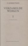 Gerretson (Kralingen, 9 februari 1884 - Utrecht, 27 oktober 1958) Als dichter had hij het pseudoniem Geerten Gossaert, dr Frederik Carel (roepnaam: Carel) - Verzamelde Werken. Deel I - Literatuur - Verzorgd en ingeleid door dr G. Puchinger)