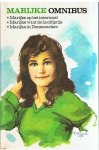 Hoorn, Henriette van - Marijke Omnibus - 1. Marijke op het internaat, 2. Marijk wint de hoofdprijs, 3.Marijke in Denemarken