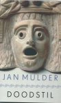 Jan Mulder - Doodstil