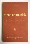 Kop, Dr. G.C. - Mens en muziek; Paedagogische muziekpsychologie
