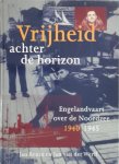 Jan Bruin, Jan van Der Werff - Vrijheid achter de horizon Engelandvaart over de Noordzee 1940-1945