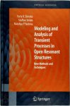 Yuriy K. Sirenko, Professor Of Electromagnetic Theory Staffan Strom, Staffan Ström, Nataliya P. Yashina - Modeling and Analysis of Transient Processes in Open Resonant Structures