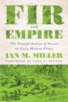 Ian Matthew Miller - Fir and Empire
