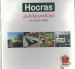 Smalen, Arjan (gerechtenfotoproductie) & Ad Bogaard (fotoproducties) - Hocras Jubileumboek - 40 jaar!