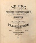 Kalkbrenner, Friedrich: - Le Fou. Scène dramatique pour le pianoforte. Op. 136