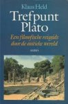 Held, Klaus. - Trefpunt plato, een filosofische reisgids door de antieke wereld.