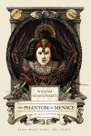 Ian Doescher 127015 - William shakespeare's forsooth, the pantom menace: star wars part the first Star Wars Part the First