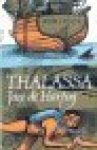 Hartog, Jan de - Thalassa