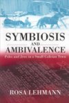 Rosa Lehmann - Symbiosis and Ambivalence