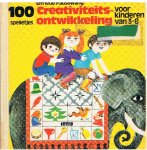 Pausewang, Elfriede - 100 spelletjes - Creativiteitsontwikkeling - voor kinderen van 3 - 8 jaar