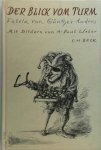 Anders, Günther - Der Blick vom Turm - Fabeln Mit 12 Abbildungen nach Lithographien von A. Paul Weber