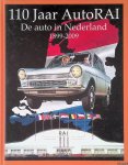 Belinfante, Peter - en anderen - 110 jaar AutoRai: de Auto in Nederland 1899-2009
