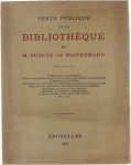  - Vente publique de la bibliothèque de M. Eugene von Wassermann. Manuscrits, incunables, livres illustrés du XVe au XIXe siècle. Almanachs illustrés, recueil de portraits, de planches ... Album seul.