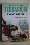 Bruins, Eugene - Geillustreerde Terrarium Encyclopedie reptielen, amfibieen, spinnen, insecten- overzichtelijk per soort gerangschikt  Alles Over VOEDING, HUISVESTING, BEHANDELING, ZIEKTEN, Zelf Kweken