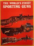 BLACKMORE, HOWARD L. - The World's Finest Sporting Guns.