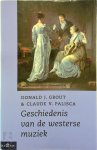 Donald J. Grout , Claude V. Palisca , Frans Brand 85228, Robert Vernooy 60813 - Geschiedenis van de westerse muziek