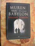Simon, Frank - Muren van Babylon