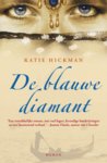 Katie Hickman - De Blauwe Diamant