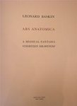 Leonard Baskin 24616 - Ars Anatomica. A Medical Fantasia