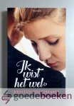 Heitzmann, Kirsten - Ik wist het wel --- Roman