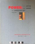 Holliday T. Day - Power: Its Myths and Mores in American Art 1961 - 1991