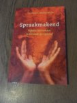 Bronswijk, A.C. - Spraakmakend. Bijbelse feestteksten in een ander perspectief