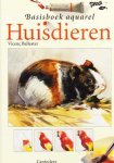 Vincenc Ballestar - Basisboek Aquarel Huisdieren