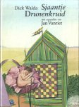 Walda, Dick & Jan Vanriet (met aquarellen van) - Sjaantje Drunenkruid