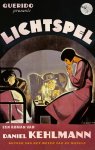 Daniel Kehlmann - (1) Lichtspel