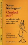 Kierkegaard, Søren Aabye - Oordeel zelf!: Tot zelfonderzoek, mijn tijdgenoten aanbevolen