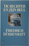 Friedrich Durrenmatt 11796 - De rechter en zijn beul